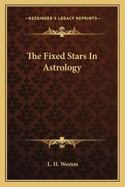 The Fixed Stars in Astrology - Paperback